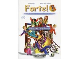 Livro Forte 1 - Guida Per Linsegnante de L MADDII (Italiano)