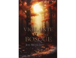 Livro El Vigilante Del Bosque de José Miguel Jato (Português)