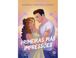Livro Primeiras Más Impressões de Gabriela Graciosa Guedes (Português)