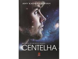 Livro Centelha Em Busca De Um Novo Mundo de Amy Kathleen Ryan (Português)
