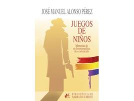 Livro Juegos De Ninos de José Manuel Alonso Pérez (Espanhol)