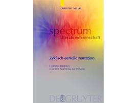 Livro Zyklischserielle Narration Erzýhltes Erzýhlen von 1001 Nacht bis zur TVSerie German Edition de Christine Mielke (Alemão - Capa Dura)
