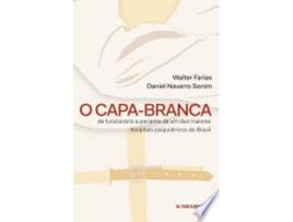 Livro O CAPA-BRANCA de FARIAS, WALTER | SONIM et al. (Português do Brasil)