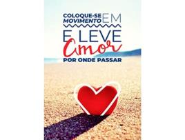 Livro Coloque-Se Em Movimento E Leve Amor Por Onde Passa de Aguiar Rodrigo (Português do Brasil)