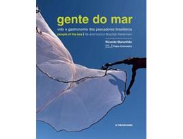 Livro Gente Do Mar Vida E Gastronomia Dos Pescadores Br de Ricardo Maranhão (Português do Brasil)