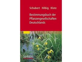 Livro Bestimmungsbuch der Pflanzengesellschaften Deutschlands German Edition de Rudolf Schubert, Werner Hilbig et al. (Alemão)