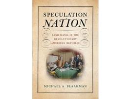 Livro Speculation Nation de Michael A Blaakman (Inglês - Capa Dura)