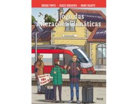 Livro O Jogo das Alterações Climáticas de Bruno Pinto, Quico Nogueira .