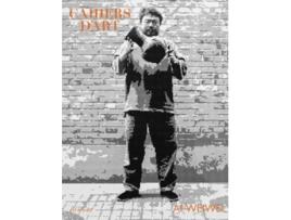 Livro cahiers d'art - ai weiwei de ai wei wei (inglês)