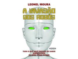 Livro A Invasão dos Robôs Mbooks de Leonel Moura (Português)