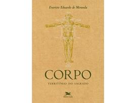 Livro Corpo Território Do Sagrado de Evaristo Eduardo de Miranda (Português do Brasil)