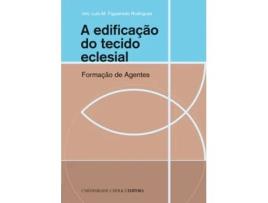 Livro A Edificação do Tecido Eclesial - Formação de Agentes .