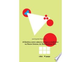 Livro ESTETICA ENTRE SABERES ANTIGOS E MODERNOS NA NUOVA SCIENZA - DE GIAMBATTISTA VICO de LIMA, JOSE EXPEDITO (Português do Brasil)