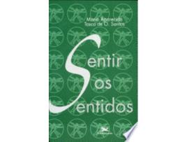 Livro Sentir os Sentidos de SANTOS, MARIA APARECIDA T. DE O. (Português do Brasil)