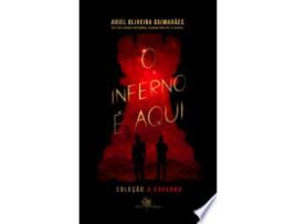 Livro O INFERNO É AQUI de OLIVEIRA GUIMARÃES, ARIEL (Português do Brasil)