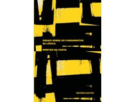Livro Ensaios Sobre Os Fundamentos Da Lógica de Newton CA da Costa (Português do Brasil)