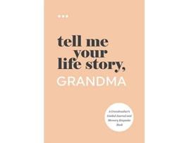 Livro Tell Me Your Life Story Grandma de Questions About Me (Inglês)