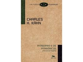 Livro Pitagoras E Os Pitagoricos - Uma Breve Historia de Charles H Kahn (Português do Brasil)