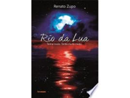 Livro RIO DA LUA de ZUPO, RENATO (Português do Brasil)