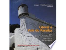 Livro Litoral e Vale do Paraiba - Vol.2 - Colecao Patrim™nio Paulista: de Governo do Estado de São Paulo Secretaria da Cultura (Português do Brasil)