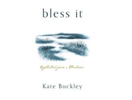 Livro bless it de kate buckley (inglês)