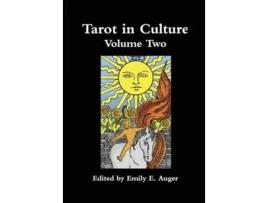 Livro Tarot in Culture Volume Two de Emily E Auger (Inglês - Capa Dura)