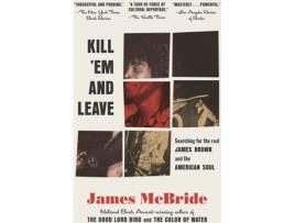 Livro Kill 'em And Leave de James Mcbride