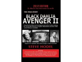 Livro Black Dahlia Avenger II de Steve Hodel (Inglês)