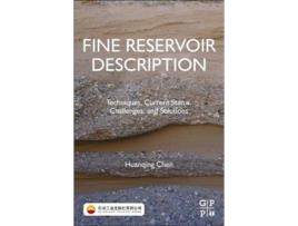 Livro Fine Reservoir Description de Huanqing Chen (Inglês)