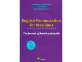 Livro English Pronunciation For Brazilians - The Sounds de Sonia M Baccari de Godoy | Cris Gotow | Marcello Marcelino (Português do Brasil)