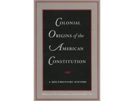 Livro colonial origins of the american constitution de donald lutz (inglês)