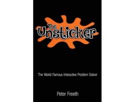 Livro The Unsticker de Peter Freeth (Inglês)