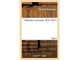 Livro histoire romaine. tome 7 de theodor mommsen (francês)