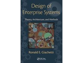 Livro Design of Enterprise Systems de Ronald Giachetti (Inglês - Capa Dura)