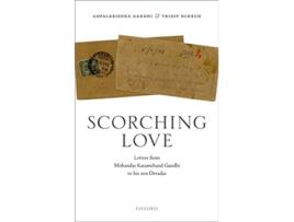 Livro Scorching Love de Gopalkrishna Gandhi e Tridip Suhrud (Inglês - Capa Dura)