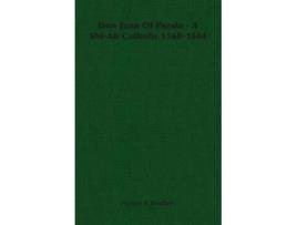 Livro Don Juan of Persia A ShiAh Catholic 15601604 de Harper Brothers Harper Brothers (Inglês)