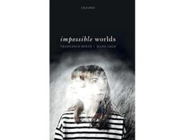 Livro Impossible Worlds de Francesco Berto e Mark Jago (Inglês - Capa Dura)