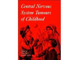 Livro Central Nervous System Tumours of Childhood 166 de Stephen Lowis (Inglês)
