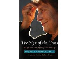Livro Sign of the Cross de Andreas Andreopoulos (Inglês)