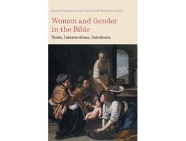 Livro Women and Gender in the Bible Texts Intersections Intertexts Bible in the Modern World de Zanne DomoneyLyttle Sarah Nicholson (Inglês)