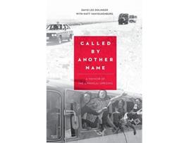 Livro Called by Another Name A Memoir of the Gwangju Uprising de David Lee Dolinger e Matt Vanvolkenburg (Inglês)