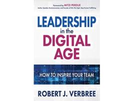 Livro Leadership in the Digital Age de Robert J Verbree (Inglês)