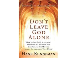 Livro Dont Leave God Alone de Kunneman (Inglês)
