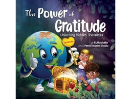 Livro The Power of Gratitude Unlocking Hidden Treasures de Ruth Maille (Inglês)