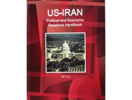 Livro USIran Political and Economic Relations Handbook Strategic information and Developments de Ibp Usa (Inglês)