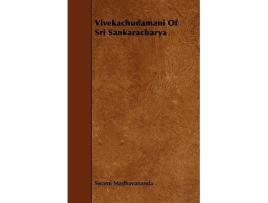 Livro Vivekachudamani Of Sri Sankaracharya de Swami Madhavananda (Inglês)