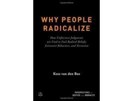 Livro Why People Radicalize de Kees Van Den Bos (Inglês - Capa Dura)