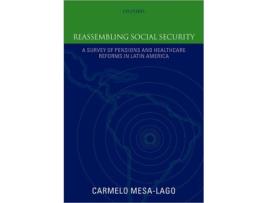 Livro Reassembling Social Security de Carmelo Mesa-Lago (Inglês - Capa Dura)