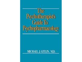 Livro Psychotherapists Guide to Psychopharmacology de Michael J Gitlin (Inglês)