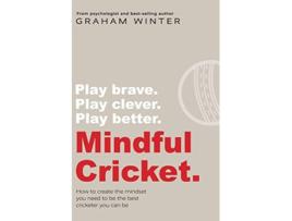 Livro Mindful Cricket de Graham Winter (Inglês)